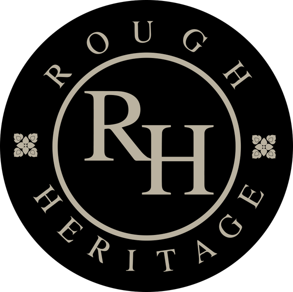 Rough and Heritage
